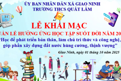 🎓🌱 TRƯỜNG THCS QUẤT LÂM HƯỞNG ỨNG TUẦN LỄ HỌC TẬP SUỐT ĐỜI NĂM 2025 🌱🎓